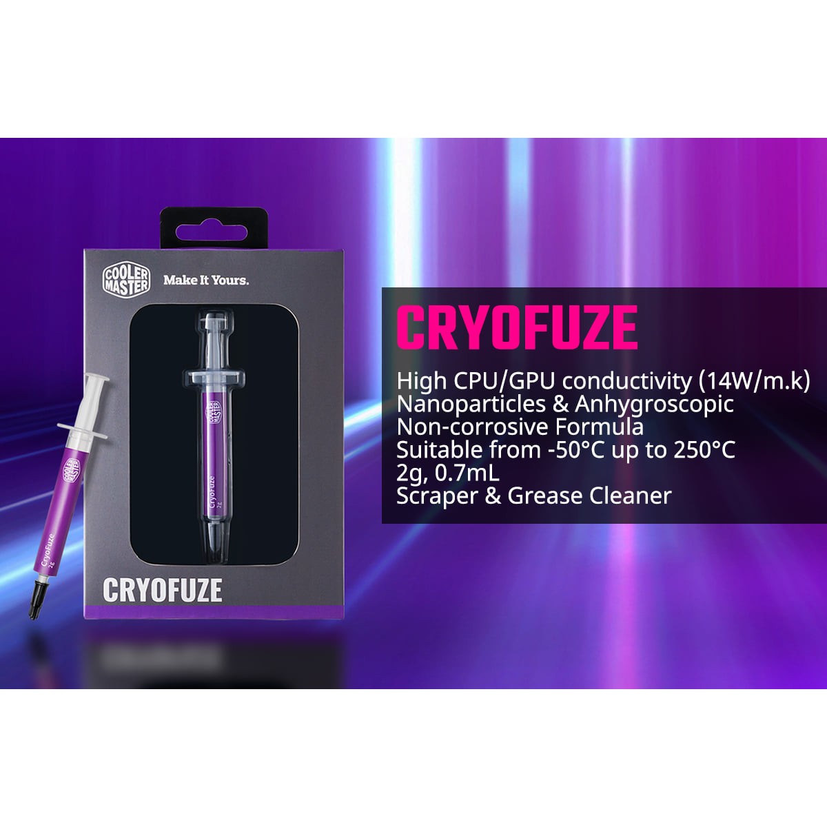 Cooler Master CRYOFUZE 14 (W/m.K) Thermal Grease                          
                                                        Cooler Master