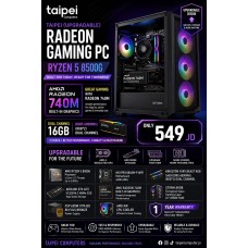 Taipei (Upgradable) Radeon Gaming PC RYZEN 5 8500G-AMD Radeon 740M Graphics/16GB D5 6000 (8GB*2) Dual Channel 