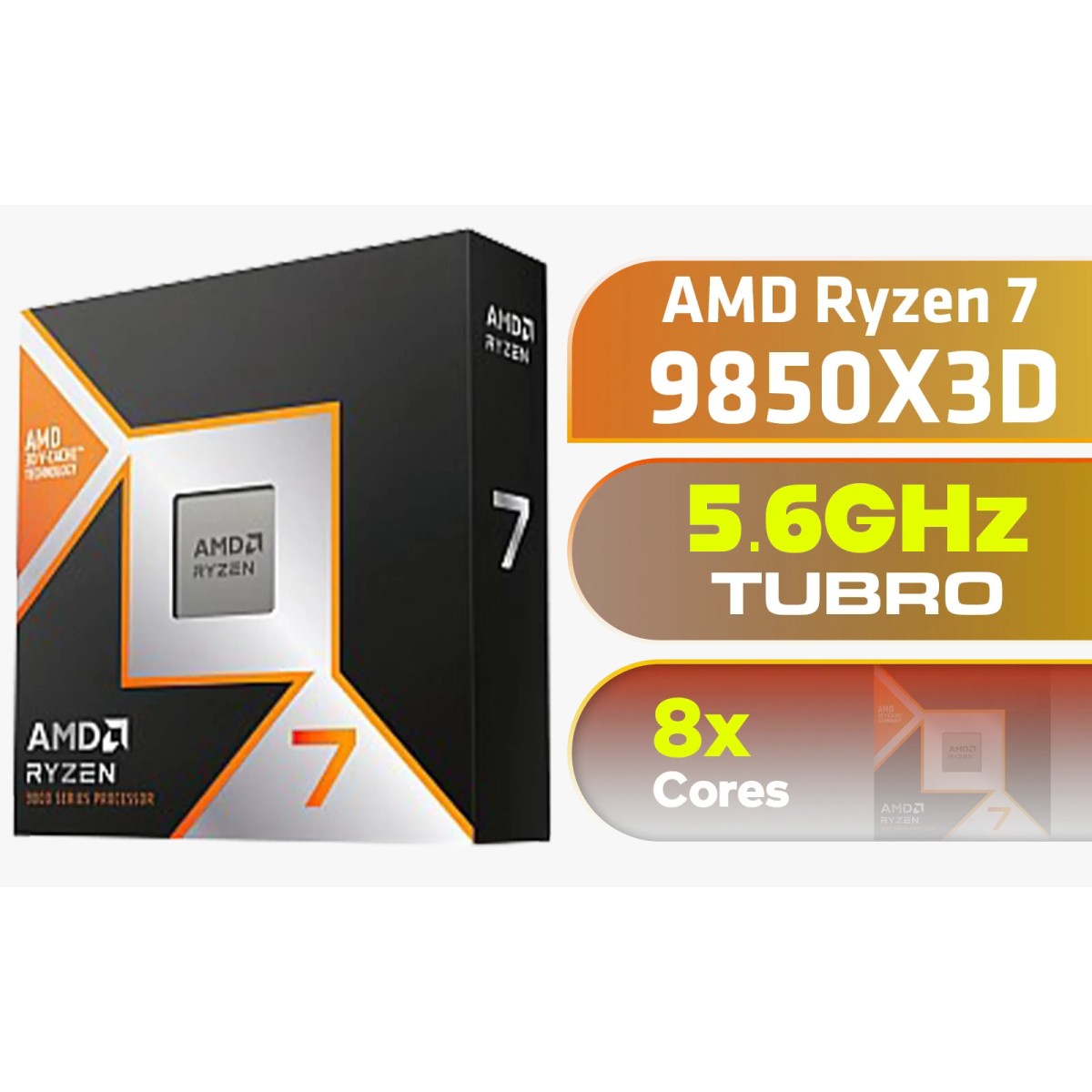 AMD RYZEN 7 9850X3D Gaming Processor Up to 5.6 GHz/96MB AMD RYZEN 7 9850X3D Gaming Processor Up to 5.6 GHz/96MB
